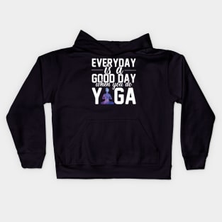 Every Day is a Good Day When You Do Yoga Meditation Lover Zen Balance Workout Galaxy Kids Hoodie